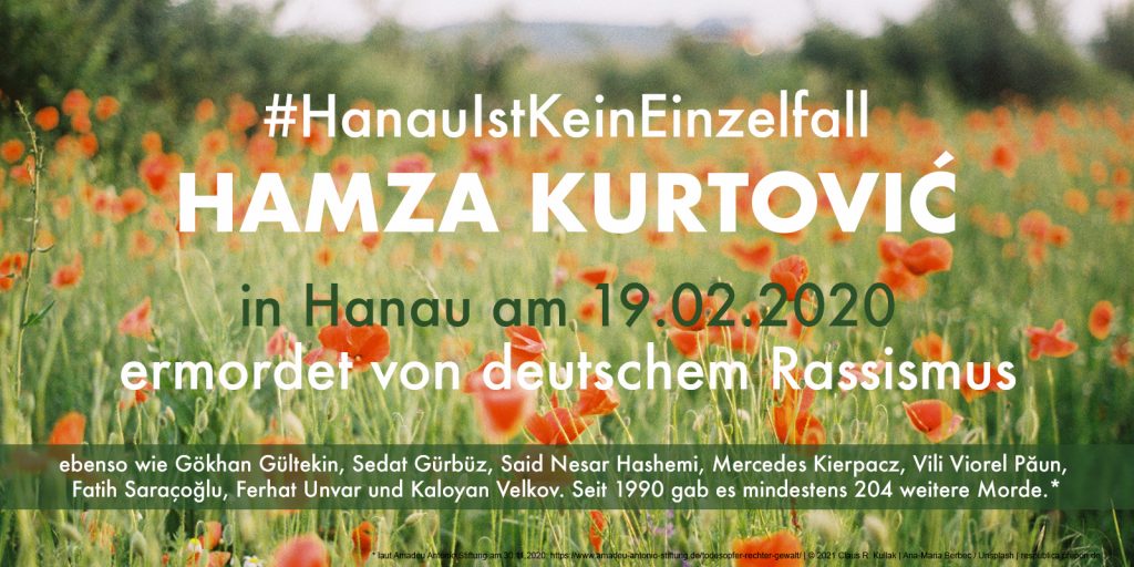 Erinnerung an die Opfer des Anschlages von Hanau am 19.02.2020 | © 2021 Claus R. Kullak | Ana-Maria Berbec / Unsplash | crk-respublica.de
